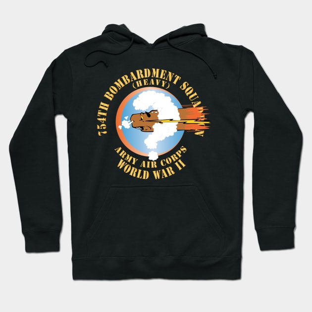 754th Bombardment Squadron - Army Air Corps - WWII X 300 Hoodie by twix123844